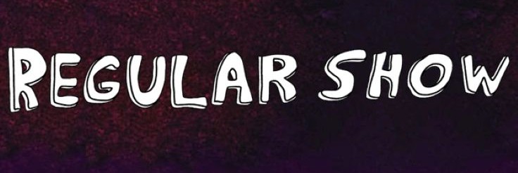 Regular Show
